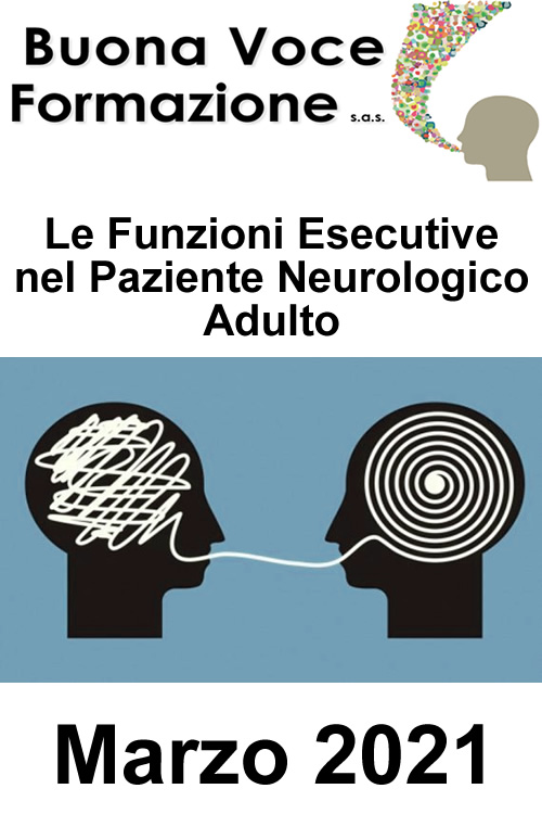 Buona Voce Formazione - Corso Funzioni Esecutive nel Paziente Neurologico Adulto