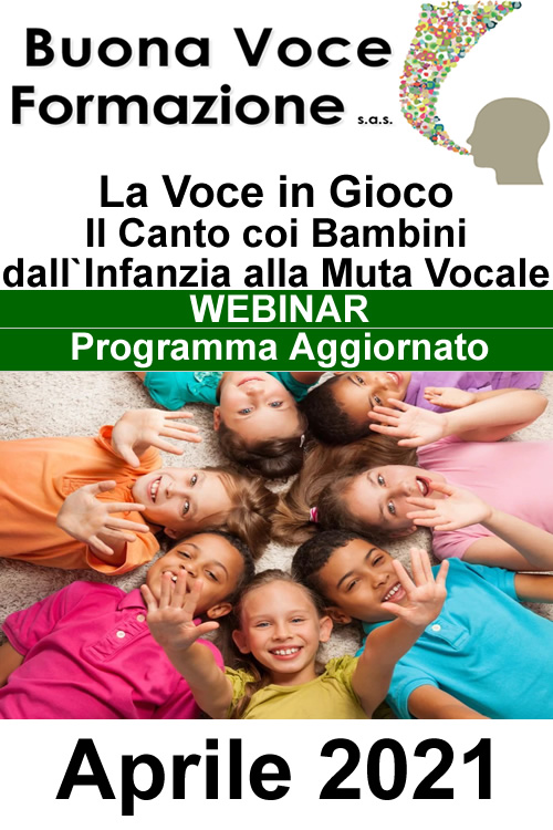 Buona Voce Formazione La Voce in Gioco Il canto coi bambini dall'infanzia alla muta vocale